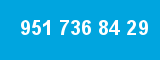 951 736 84 29